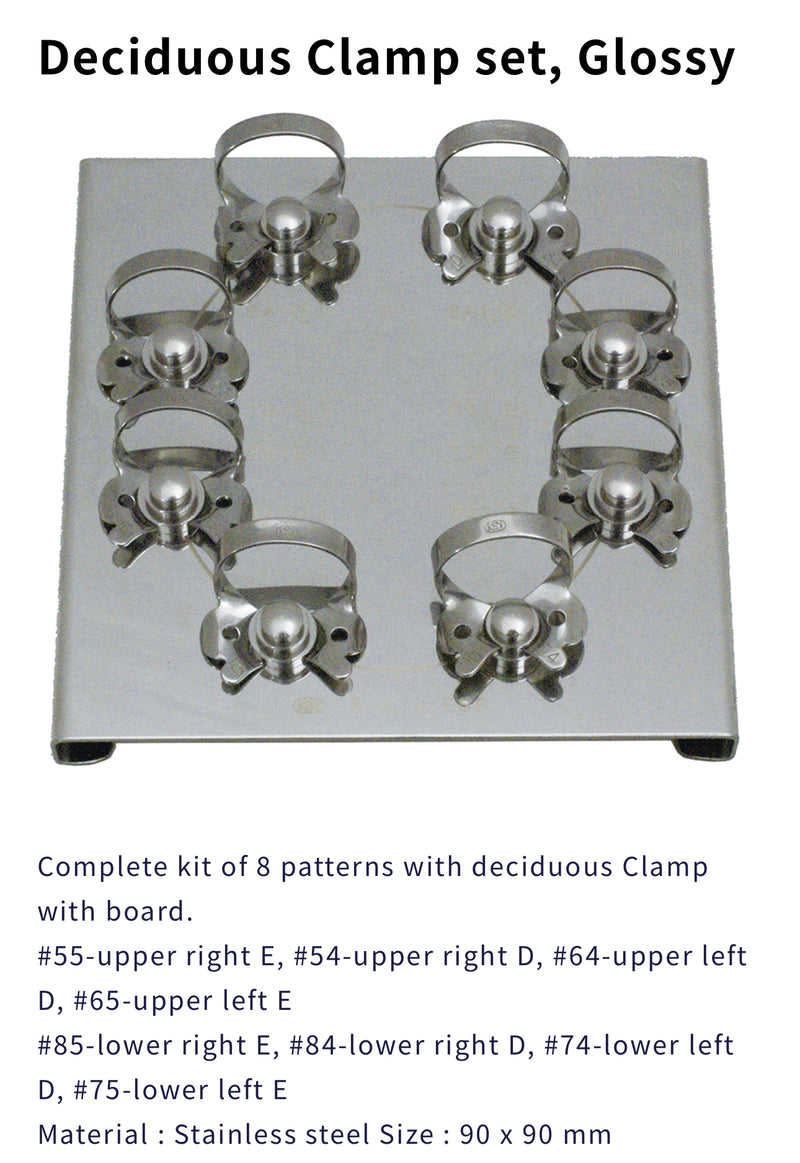 Deciduous clamp set